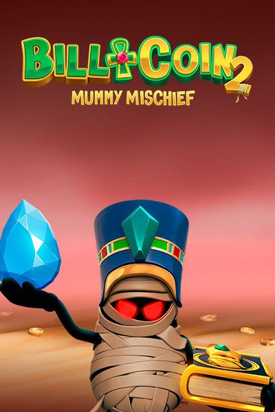 Bill & Coin 2: Mummy Mischief
